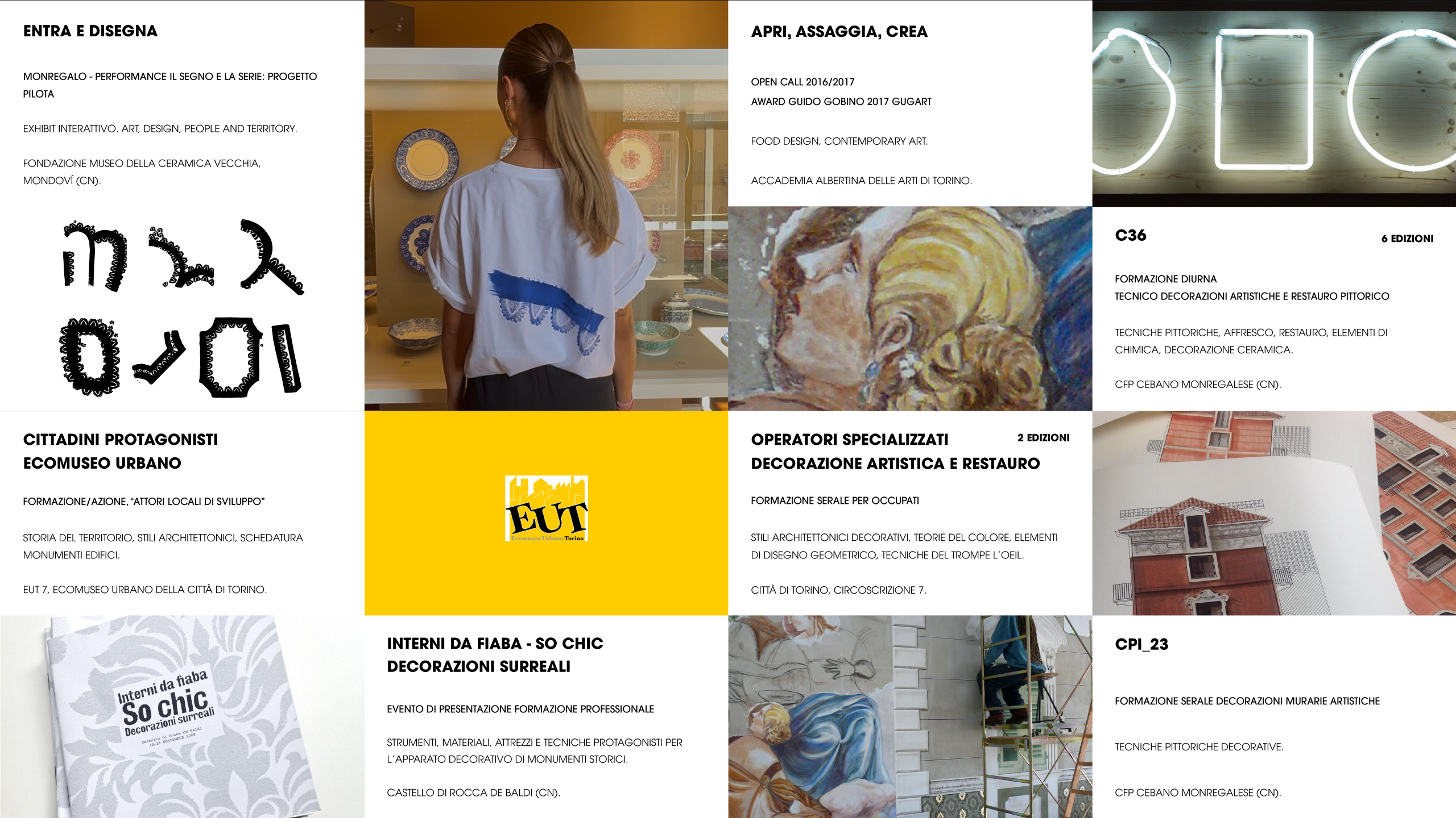 Collage progetti di formazione arte e design: performance Entra e Disegna a Mondovì, Ecomuseo Urbano Torino, corso decorazione artistica e restauro C36